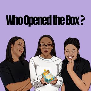 Who Opened the Box?