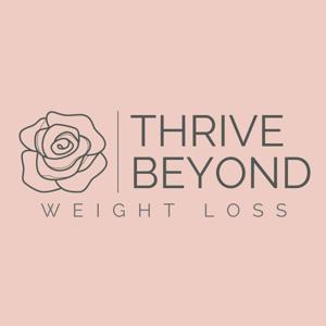 Thrive Beyond Weight Loss