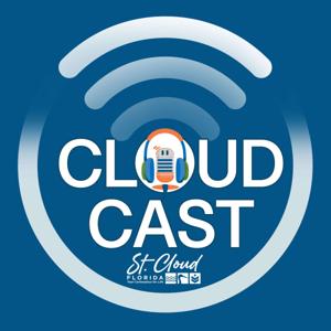 Cloudcast - The Official Podcast of the City of St. Cloud, FL
