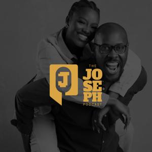 The Joseph Podcast