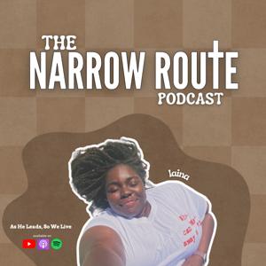 The Narrow Route Podcast