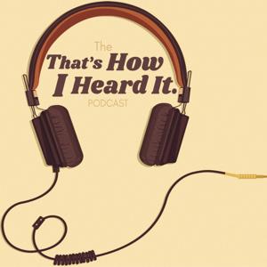That's How I Heard It