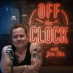 Off the Clock w/Jon Eks