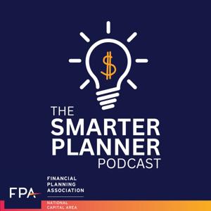 Smarter Planner Podcast by Financial Planning Association National Capital Area Chapter