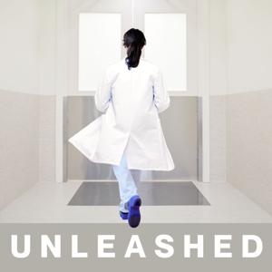 UNLEASHED: Redesigning Health Care