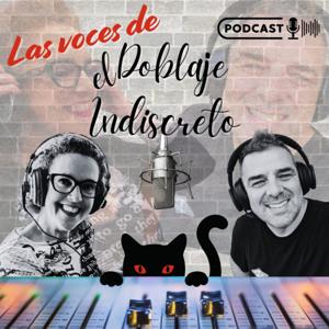 Las voces del doblaje indiscreto