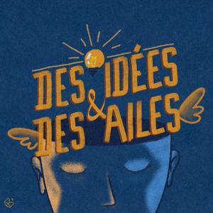 DES IDÉES ET DES AILES