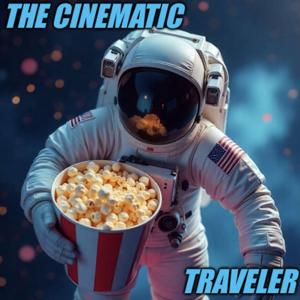 The Cinematic Traveler