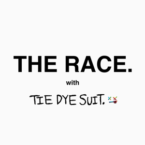 The Race with TIE DYE SUIT