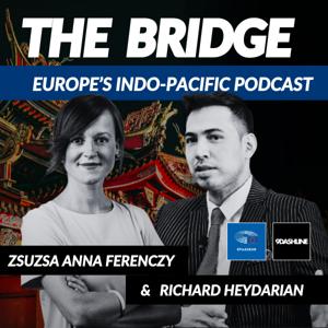 The Bridge: Europe's Indo-Pacific Podcast