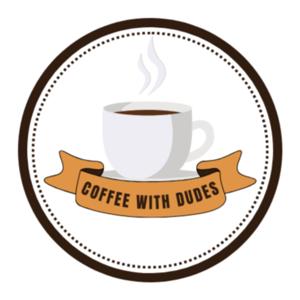Coffee With Dudes