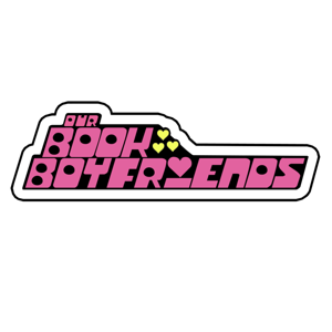 Our Book Boyfriends