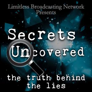 Secrets Uncovered: The Truth Behind The Lies