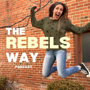 The Rebel's Way