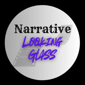 Narrative Looking Glass