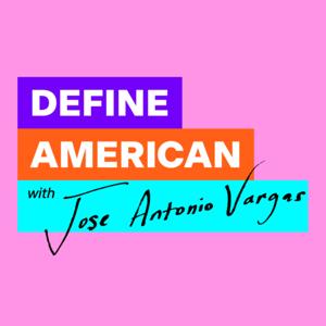 Define American with Jose Antonio Vargas