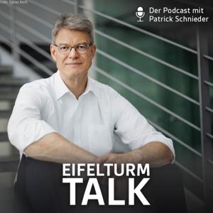 Eifelturm-Talk – Der Podcast mit Patrick Schnieder