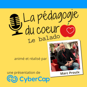 La pédagogie du coeur by Marc Proulx, pédagogue et communicateur