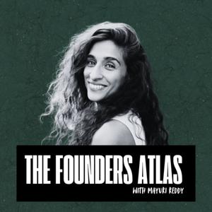 The Founders Atlas with Mayuri Reddy