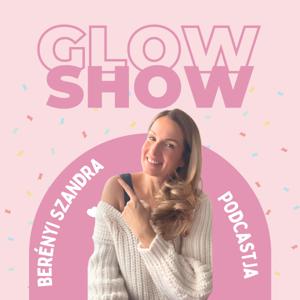 GLOW SHOW Szandrával