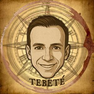 TEBETÉ PODCAST