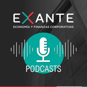 EXANTE Podcasts | Economía y Finanzas Corporativas