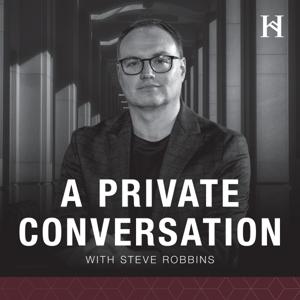 A Private Conversation with Steve Robbins
