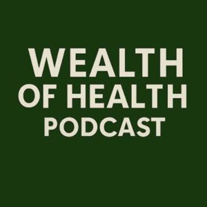 Wealth of Health