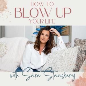 How To Blow Up Your Life