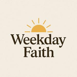 Weekday Faith
