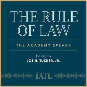 The Rule of Law: The Academy Speaks