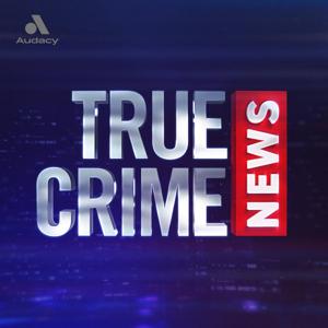 True Crime News: The Podcast by True Crime News