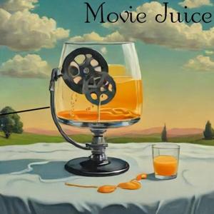 The Movie Juice Podcast