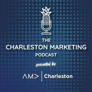 The Charleston Marketing Podcast