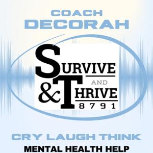 Survive and Thrive 8791 ☆
Mental Health Help ☆ ANXIETY ☆ DEPRESSION ☆ RECOVERY