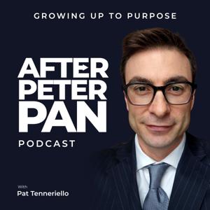 After Peter Pan: Growing Up to Purpose