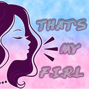 That's my F.I.R.L