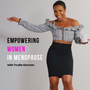 Empowering Women In Menopause