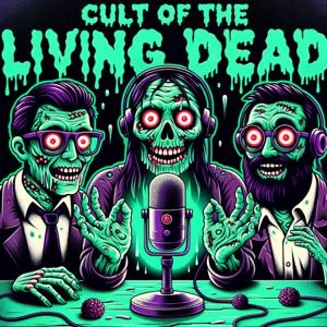 Cult of the Living Dead