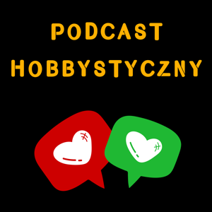 Podcast Hobbystyczny