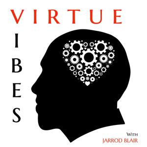 Virtue Vibes with Jarrod Blair
