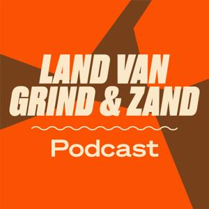 Land van Grind en Zand Podcast