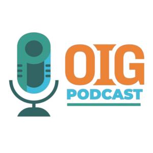 OIG Podcast