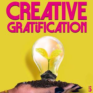 Creative Gratification