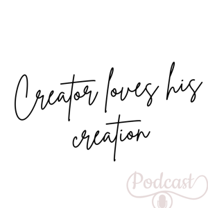 Creator loves his creation
