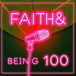 FAITH & BEING 💯