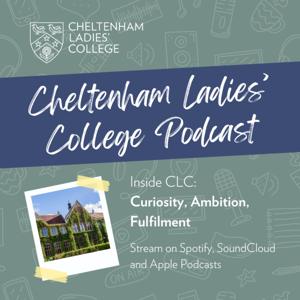 Cheltenham Ladies' College Podcast