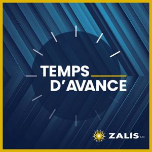 Temps d'avance, le podcast des entreprises en mouvement