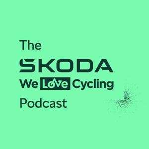 Škoda We Love Cycling Podcast