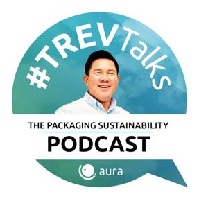 #TREVTalks - Packaging Sustainability Podcast